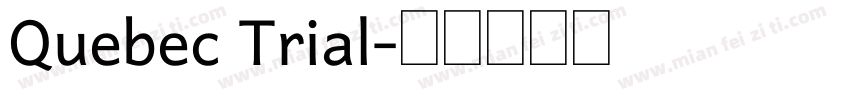 Quebec Trial字体转换